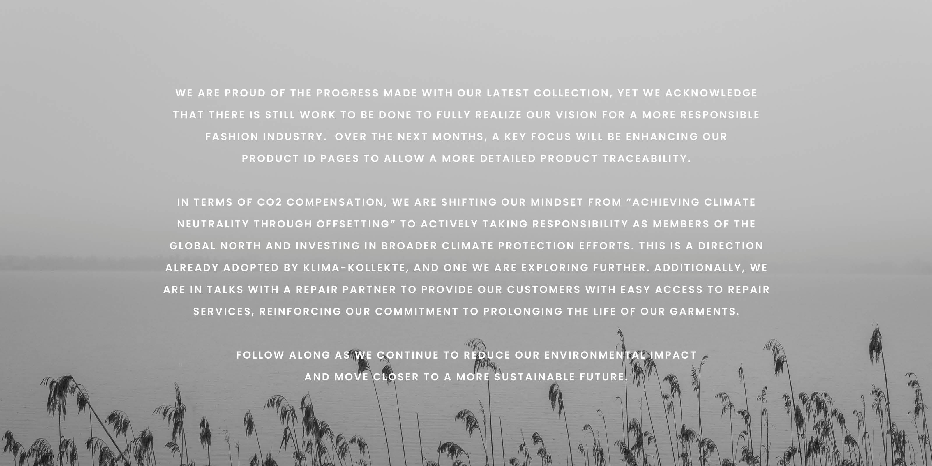 Gray background with foggy landscape; white text discusses responsible fashion and sustainability efforts.